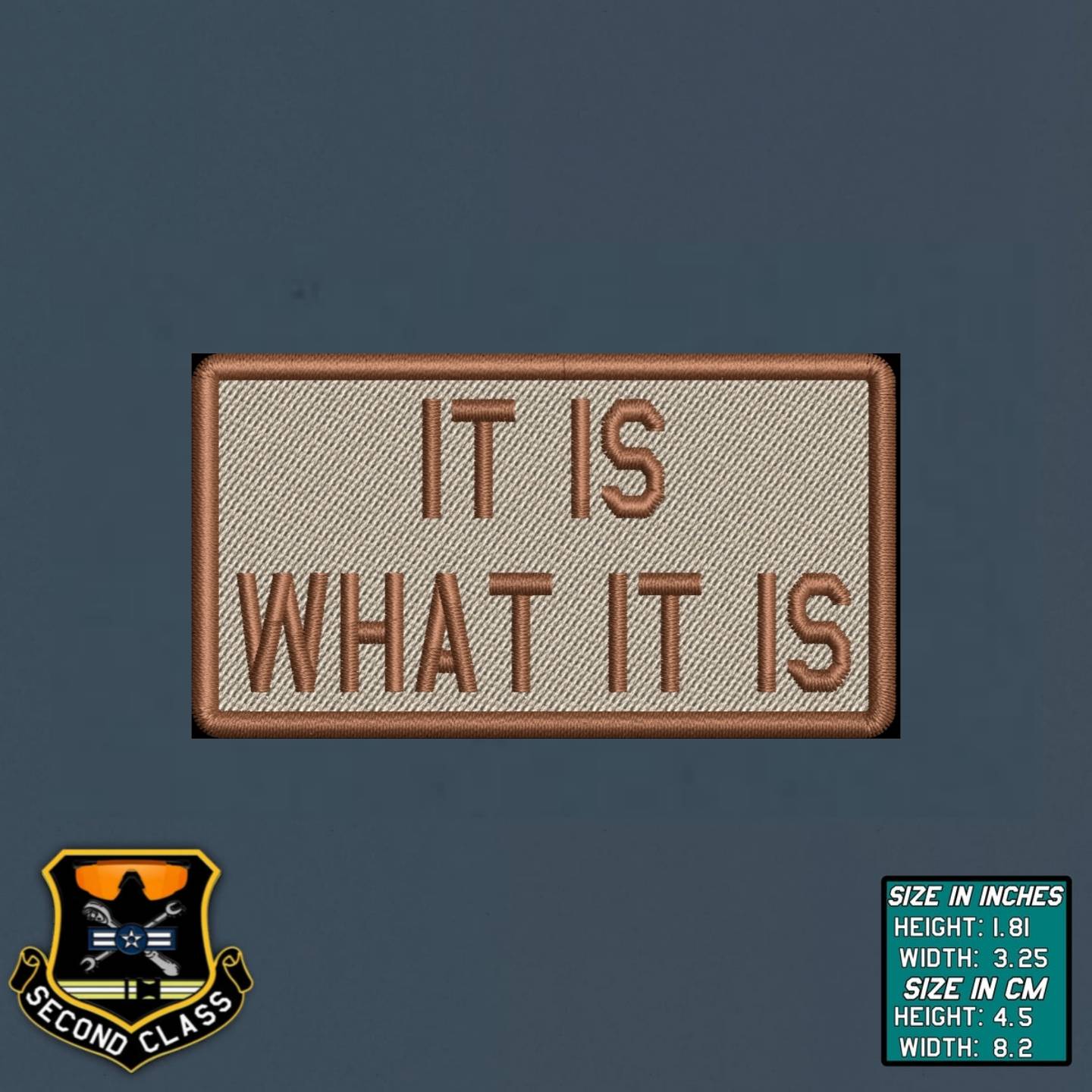 IT IS WHAT IT IS Morale Patch