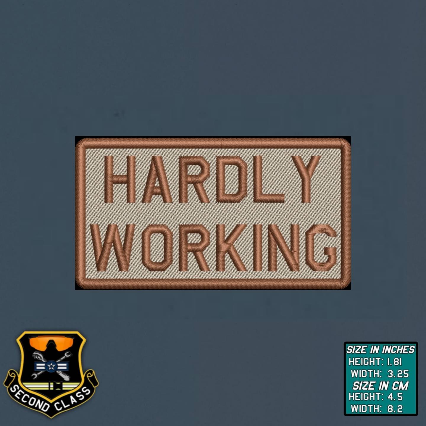 HARDLY WORKING Morale Patch