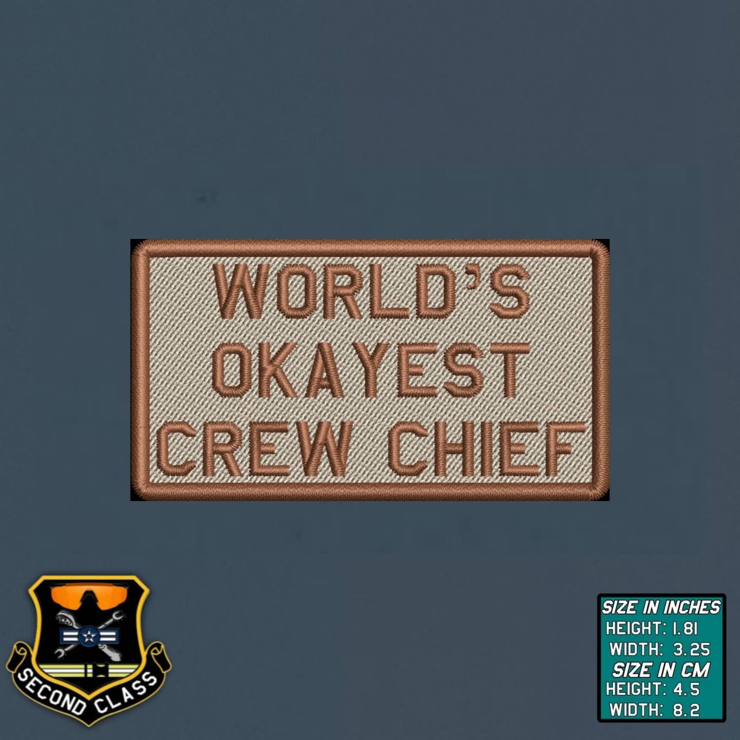 WORLD'S OKAYEST CREW CHIEF Morale Patch