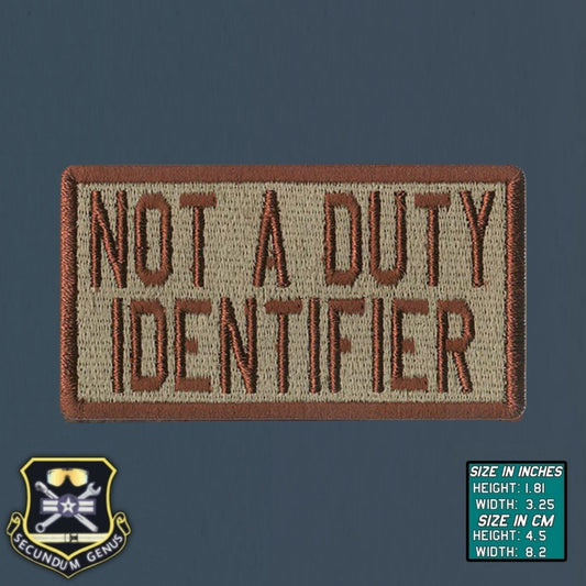 NOT A DUTY IDENTIFIER Duty Identifier