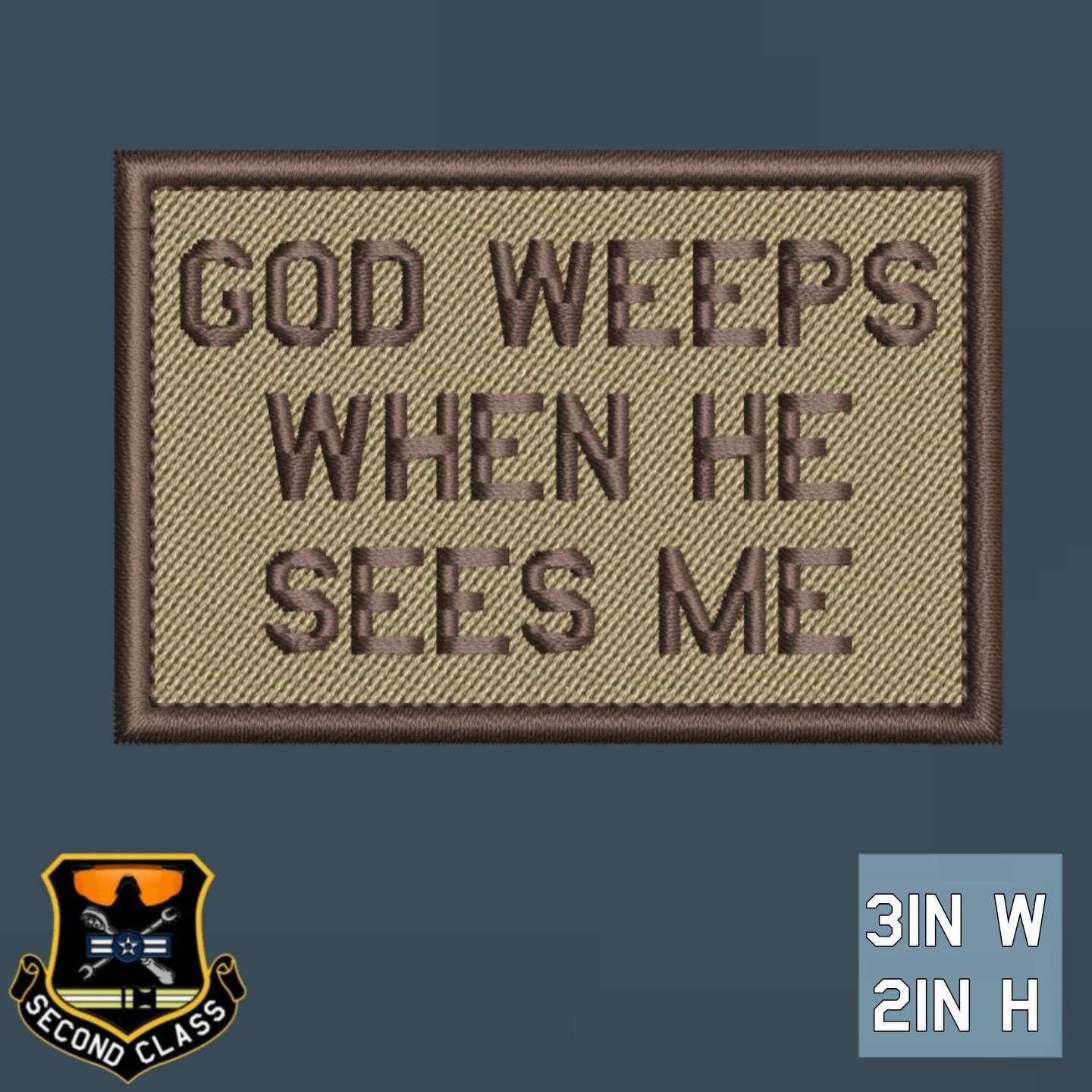 God Weeps When He Sees Me Morale Patch
