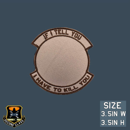If I tell you I have to kill you Morale Patch