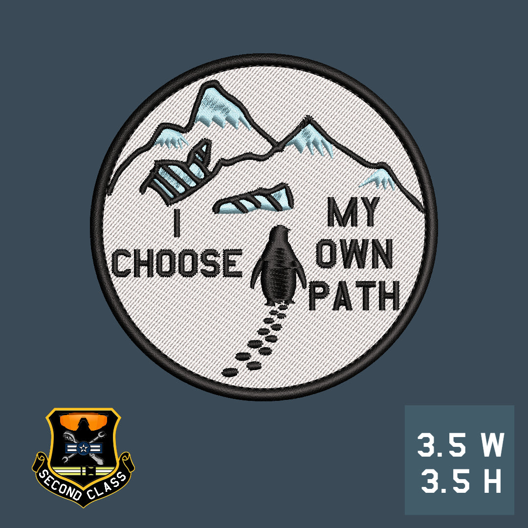 I Choose My Own Path Penguin Morale Patch