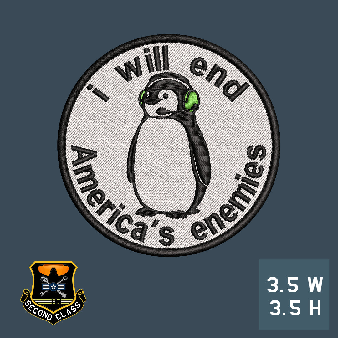 i will end America's enemies Penguin Morale Patch
