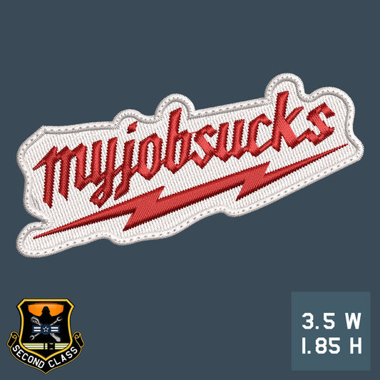 My Job Sucks Milwaukee Morale Patch