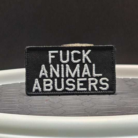 F*** Animal Abusers Patch